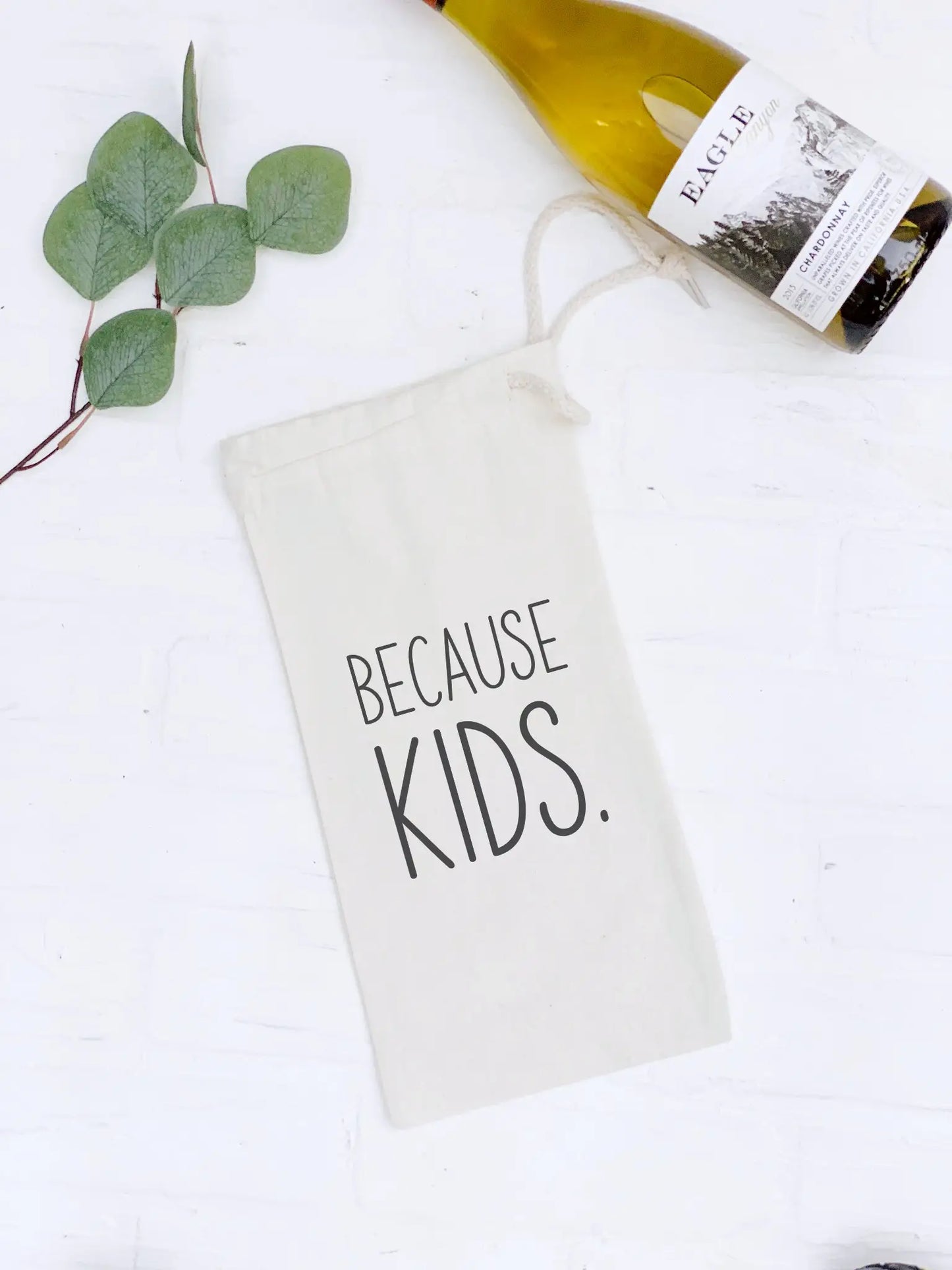 Because Kids - Canvas Wine Bag